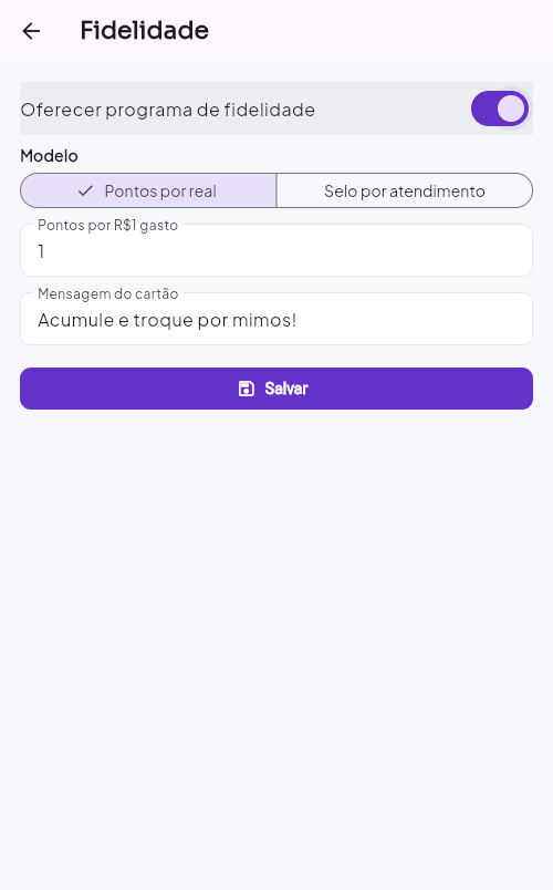 Tela de configuração da Fidelidade no app do Dono, com modelo pontos ou selo